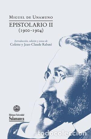 Livres: MIGUEL DE UNAMUNO EPISTOLARIO II - RABATE, COLETTE
