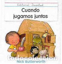 books: CUANDO JUGAMOS JUNTOS - BUTTERWORTH, NICK