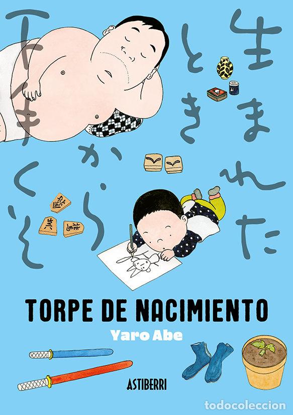 Libri: TORPE DE NACIMIENTO - ABE, YARO