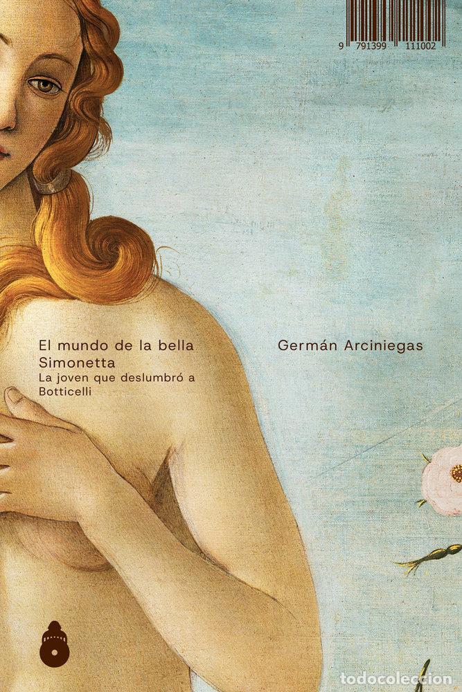 Libros: MUNDO DE LA BELLA SIMONETTA,EL - ARCINIEGAS, GERMAN