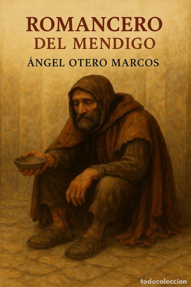 Libros: ROMANCERO DEL MENDIGO - OTERO MARCOS, ANGEL