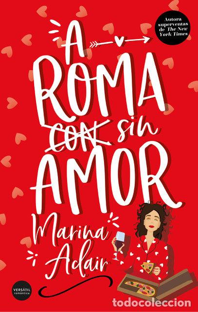 Libros: A ROMA SIN AMOR - ADAIR, MARINA