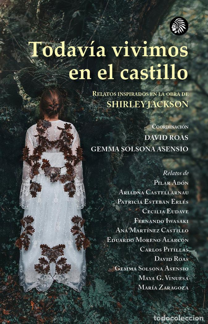 Livros: TODAVIA VIVIMOS EN EL CASTILLO - ROAS, DAVID