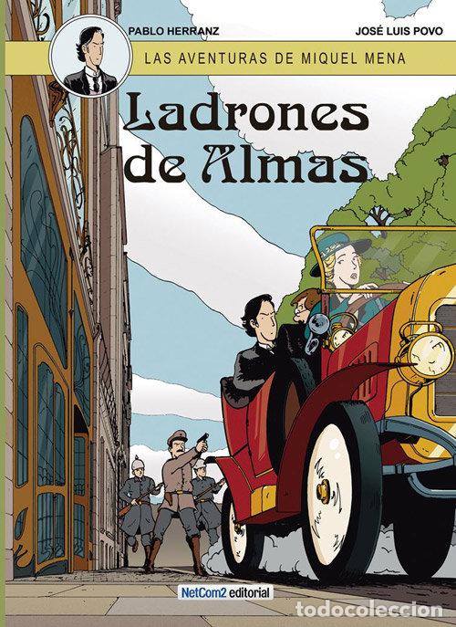 Libri: LAS AVENTURAS DE MIQUEL MENA 1 LADRONES DE ALMAS - PABLO HERRANZ
