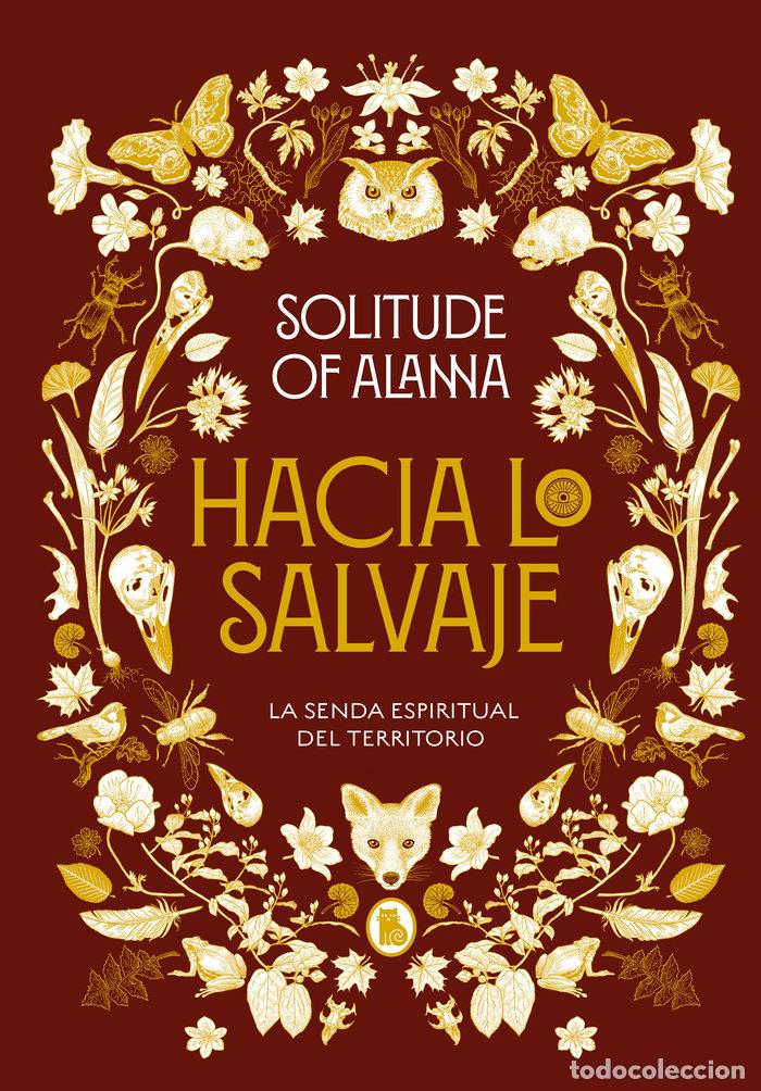 B&uuml;cher: HACIA LO SALVAJE - SOLITUDE OF ALANNA