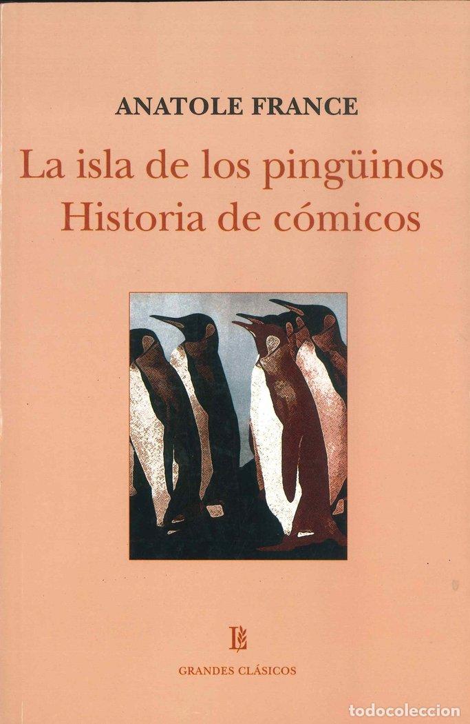 B&uuml;cher: LA ISLA DE LOS PINGUINOS / HISTORIA DE COMICOS - FRANCE ANATOLE