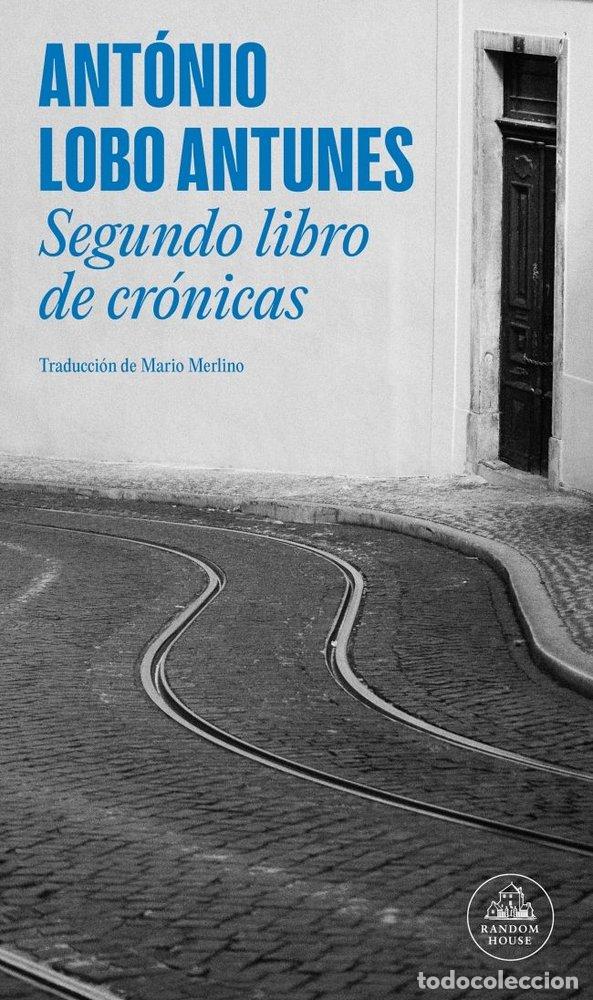 Livros: SEGUNDO LIBRO DE CRONICAS - LOBO ANTUNES, ANTONIO