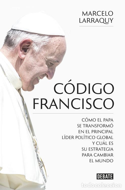 Libri: CODIGO FRANCISCO - LARRAQUY, MARCELO