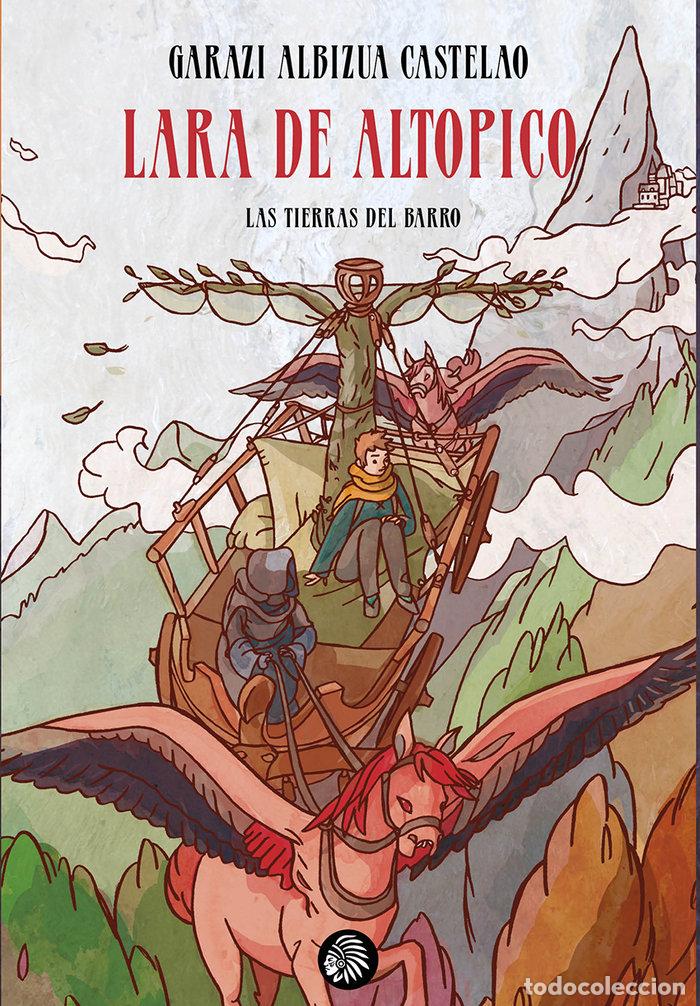 Libri: LARA DE ALTOPICO - ALBIZUA CASTELAO, GARAZI