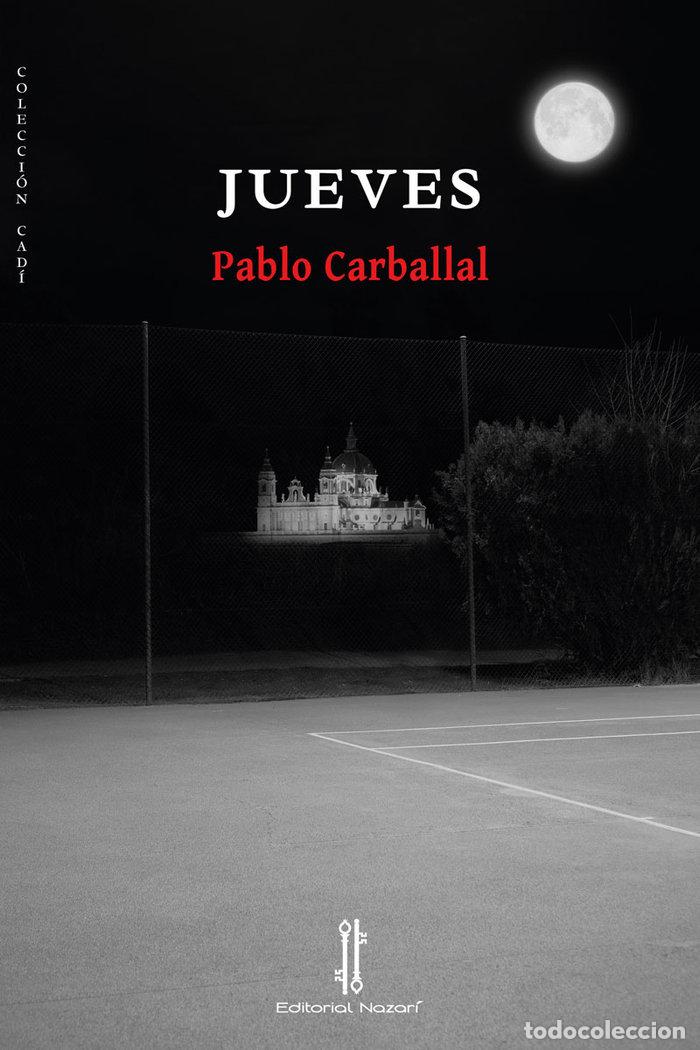 B&uuml;cher: JUEVES - CARBALLAL, PABLO