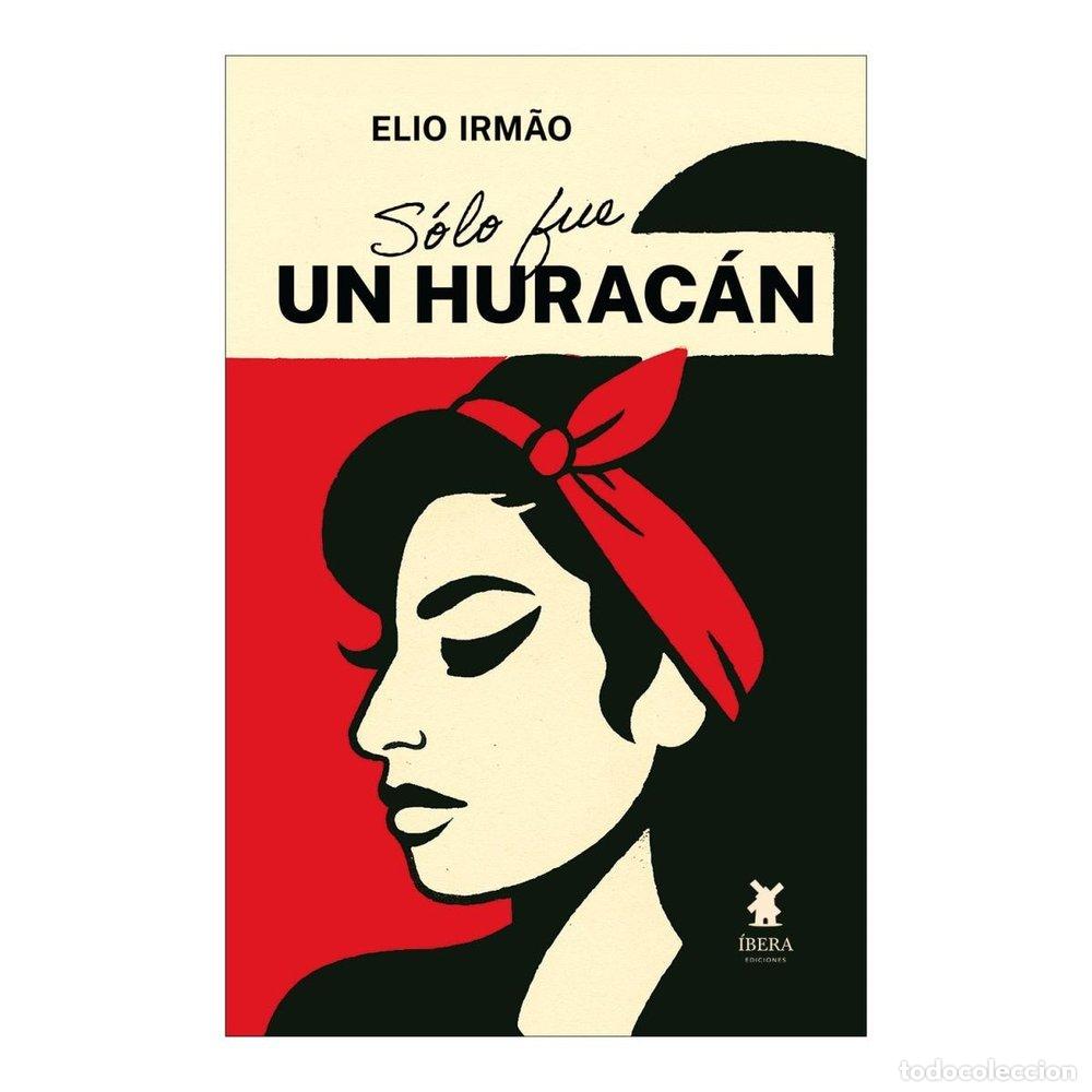 Libros: SOLO FUE UN HURACAN - ELIO IRM&Atilde;O