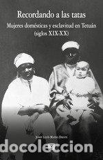 Libros: RECORDANDO A LAS TATAS - JOSEP LLUIS MATEO