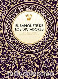 B&uuml;cher: BANQUETE DE LOS DICTADORES,EL - CLARK, VICTORIA