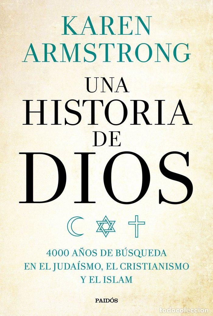 Libros: UNA HISTORIA DE DIOS - ARMSTRONG, KAREN