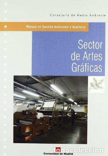 Libros: SECTOR DE ARTES GRAFICAS - CONSEJERIA DE MEDIO AMBIENTE