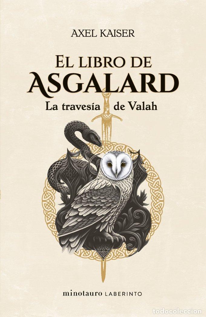 Libros: EL LIBRO DE ASGALARD - AXEL KAISER