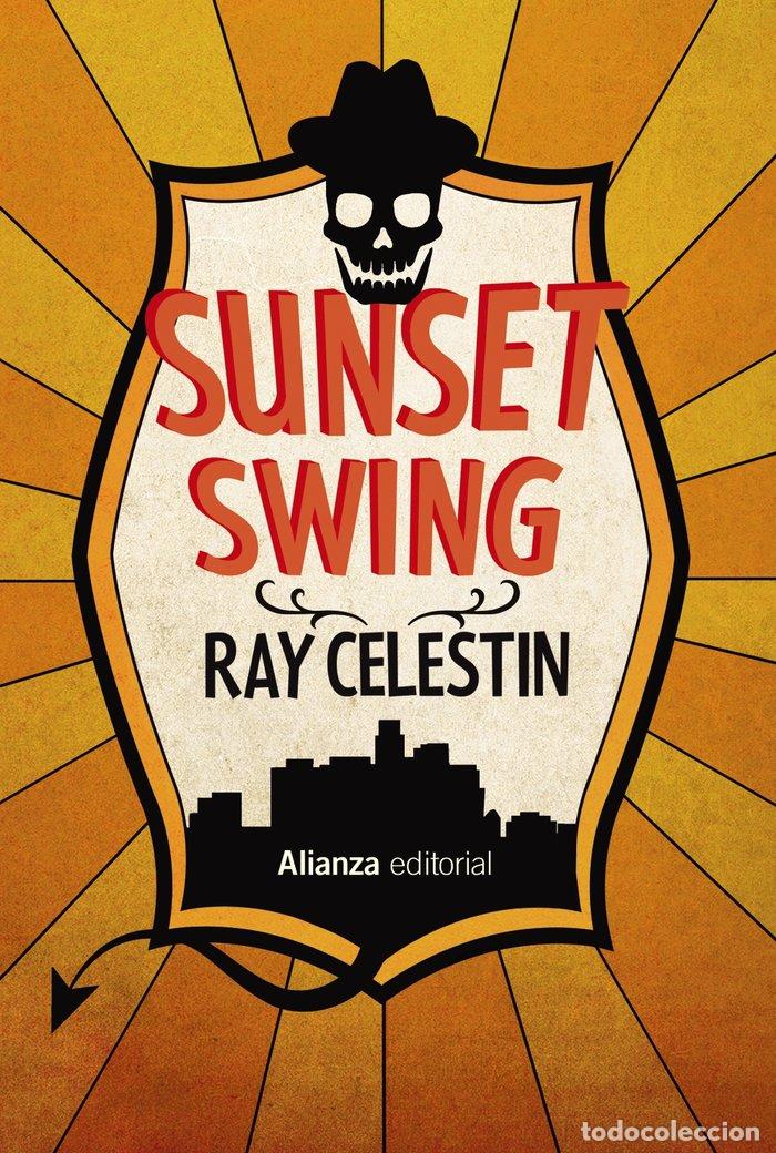 Libri: SUNSET SWING - CELESTIN, RAY