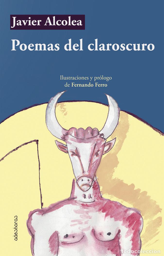 Libros: POEMAS DEL CLAROSCURO - ALCOLEA, JAVIER