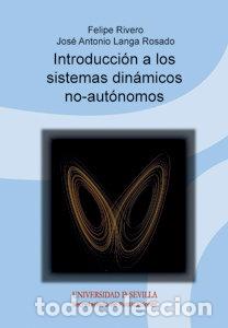 Livros: INTRODUCCION A LOS SISTEMAS DINAMICOS NO AUTONOMOS - RIVERO GARCIA, LUIS FELIPE