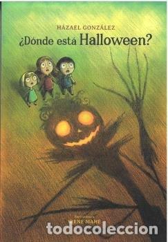 Libros: DONDE ESTA HALLOWEEN - GONZALEZ, HAZAEL