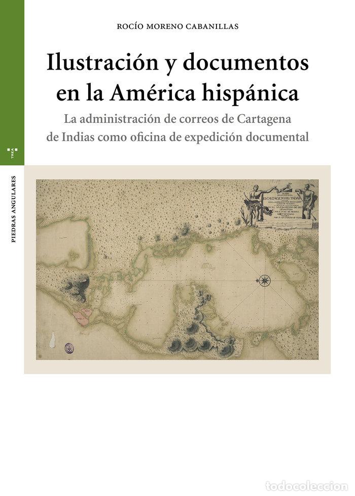 Livres: ILUSTRACION Y DOCUMENTOS EN LA AMERICA HISPANICA - MORENO CABANILLAS, ROCIO