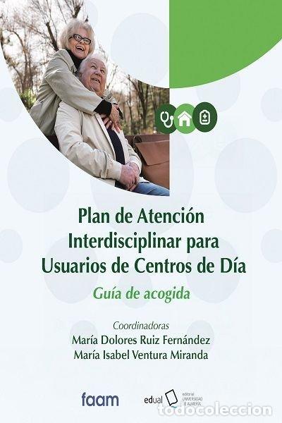 Livres: PLAN DE ATENCION INTERDISCIPLINAR PARA USUARIOS DE CENTROS D - .