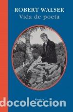 Livres: VIDA DE POETA - WALSER, ROBERT