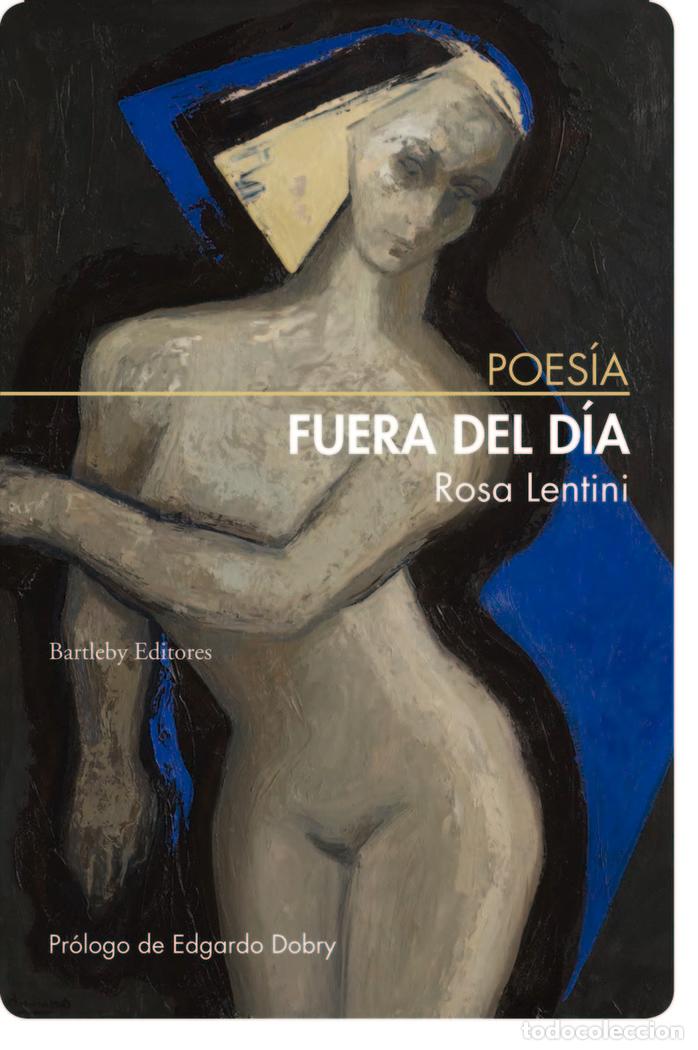 Livres: FUERA DEL DIA - LENTINI, ROSA