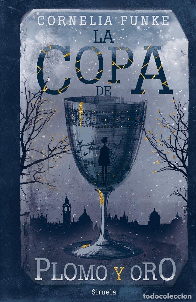Livres: COPA DE PLOMO Y ORO,LA - FUNKE, CORNELIA