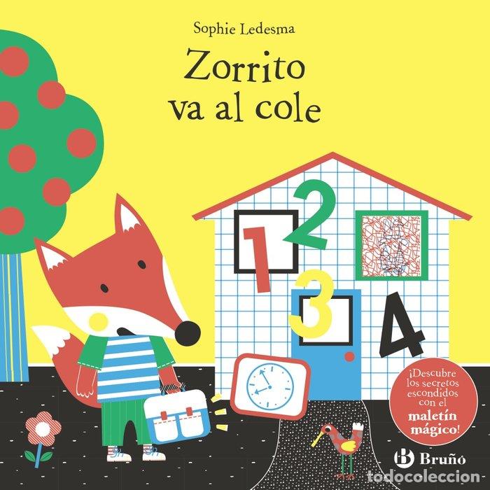 B&uuml;cher: ZORRITO VA AL COLE - LEDESMA, SOPHIE