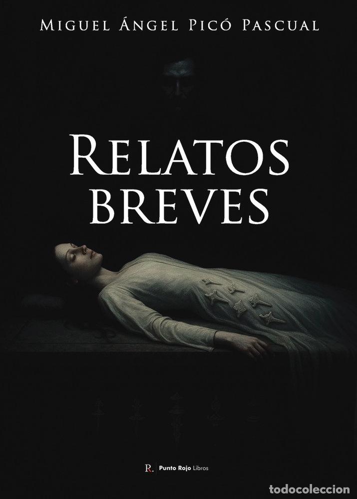 Livros: RELATOS BREVES - PICO PASCUAL, MIGUEL ANGEL