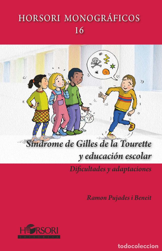 Livros: SINDROME DE GILLES DE LA TOURETTE Y EDUCACION ESCOLAR - PUJADES I BENEIT, RAMON