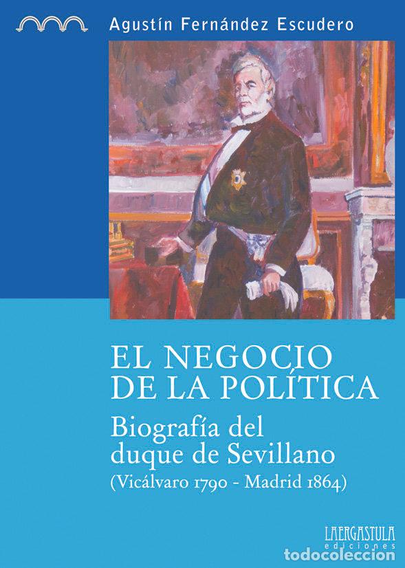 Livros: NEGOCIO DE LA POLITICA,EL - FERNANDEZ ESCUDERO, AGUSTIN