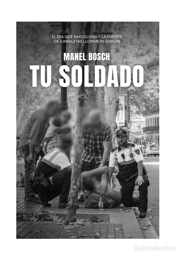 Livros: TU SOLDADO - BOSCH SANCHEZ, MANUEL