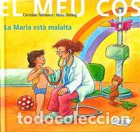 Libros: MARIA ESTA MALALTA,LA - TIELMANN-LIEFFERING