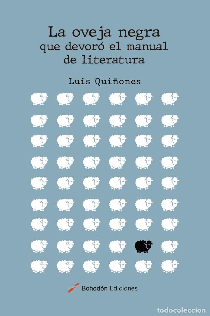Libros: LA OVEJA NEGRA QUE DEVORO EL MANUAL DE LITERATURA - QUI&Ntilde;ONES CERVANTES, LUIS