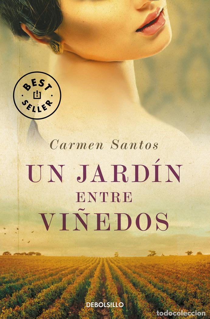 Libros: UN JARDIN ENTRE VI&Ntilde;EDOS - SANTOS, CARMEN