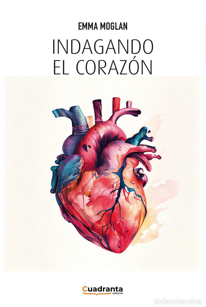 Libros: INDAGANDO EL CORAZON - MOGLAN, EMMA