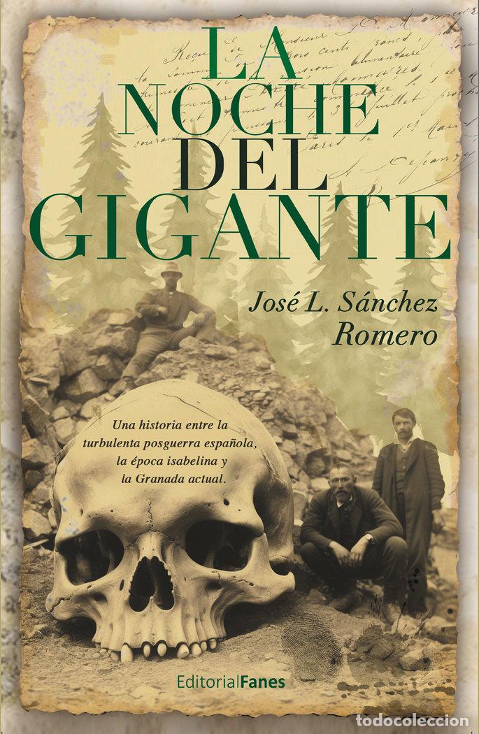 Libros: LA NOCHE DEL GIGANTE - SANCHEZ ROMERO, JOSE L