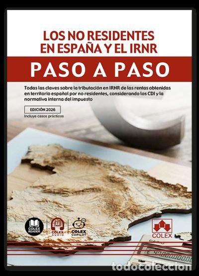Libri: LOS NO RESIDENTES EN ESPA&Ntilde;A Y EL IRNR PASO A PASO - AA.VV