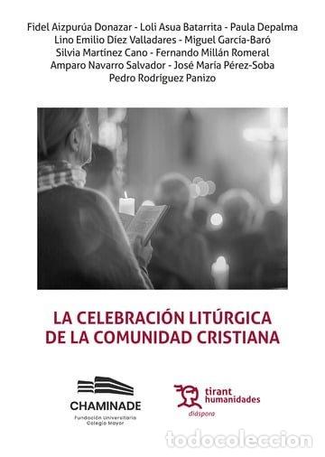 Libros: CELEBRACION LITURGICA DE LA COMUNIDAD CRISTIANA,LA - MU&Ntilde;OZ, JUAN