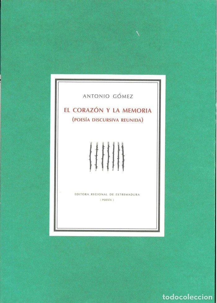 Libros: EL CORAZON Y LA MEMORIA - GOMEZ, ANTONIO