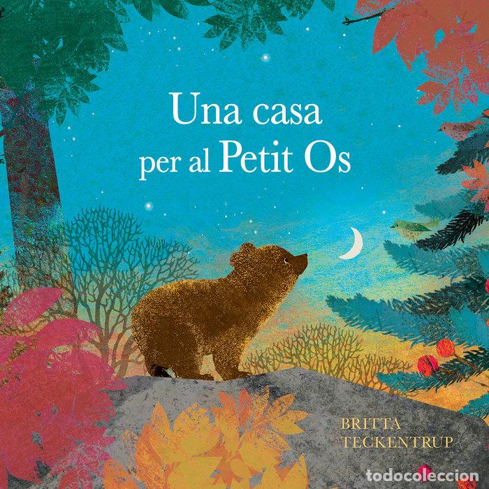 Livres: UNA CASA PER AL PETIT OS - TECKENTRUP, BRITTA