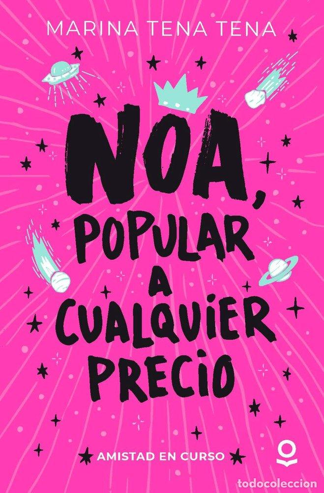 Livres: NOA POPULAR A CUALQUIER PRECIO INFJUV26 - TENA TENA, MARINA