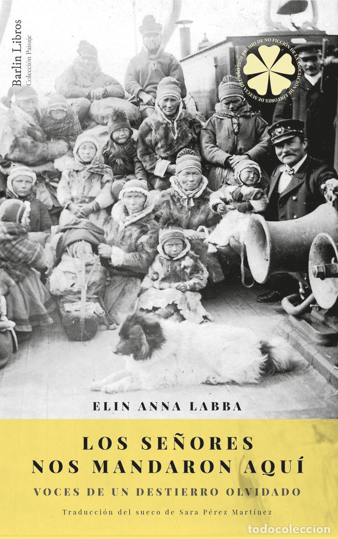 Libri: LOS SE&Ntilde;ORES NOS MANDARON AQUI - LABBA, ELIN ANNA
