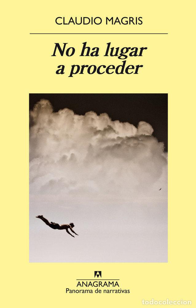 Libri: NO HA LUGAR A PROCEDER - MAGRIS, CLAUDIO