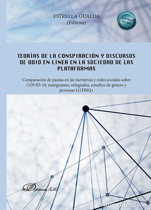 Libri: TEORIAS DE LA CONSPIRACION Y DISCURSOS DE ODIO EN LINEA EN L - .