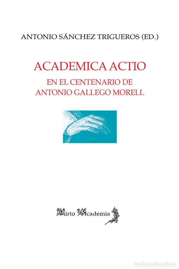 books: ACADEMICA ACTIO - SANCHEZ TRIGUEROS, ANTONIO