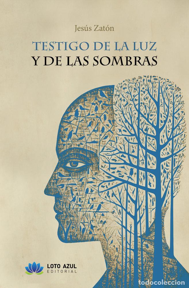 B&uuml;cher: TESTIGO DE LA LUZ Y DE LAS SOMBRAS - ZATON, JESUS