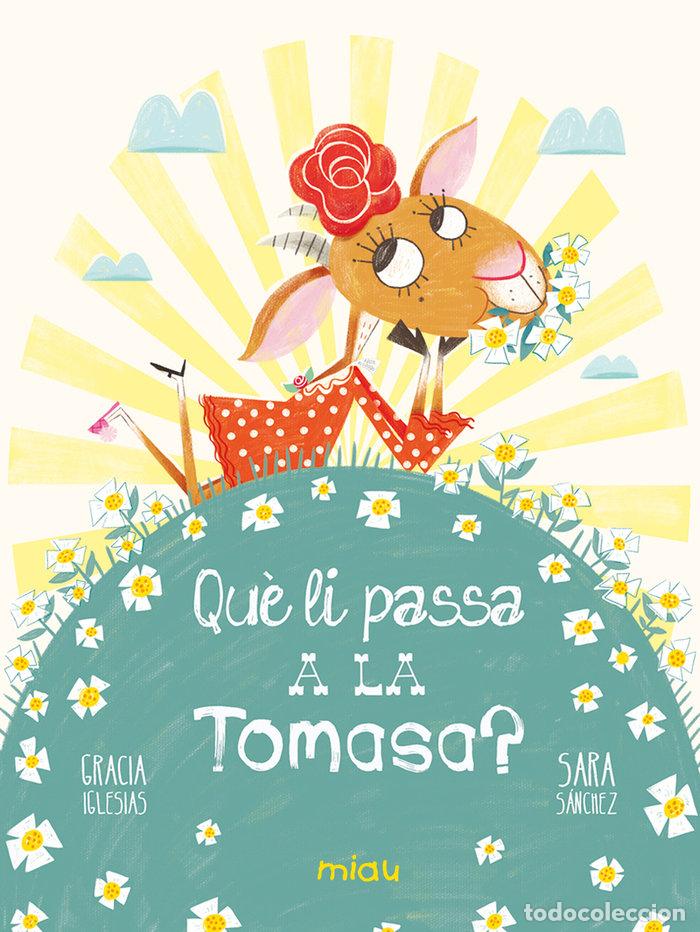 Livres: QUE LI PASSA A LA TOMASA - IGLESIAS